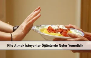 Kilo-Almak-0steyenler-Ounlerde-Neler-Yemelidir